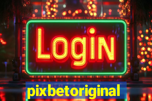pixbetoriginal