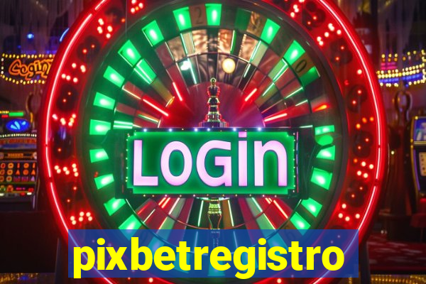 pixbetregistro