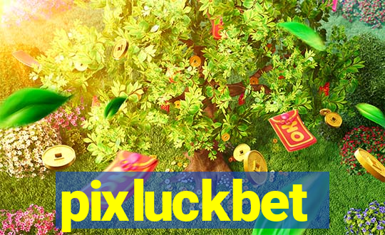 pixluckbet