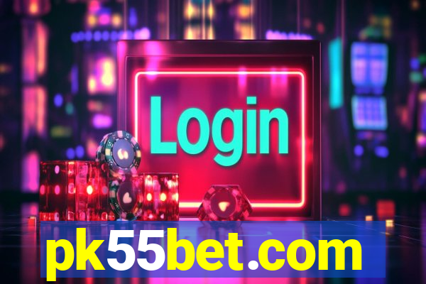 pk55bet.com