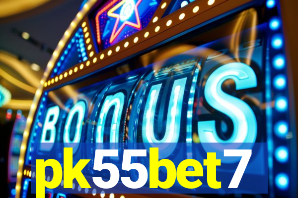 pk55bet7