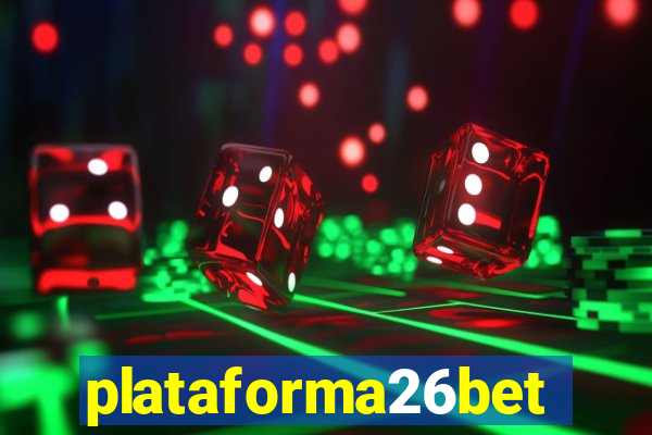 plataforma26bet