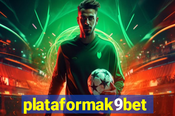 plataformak9bet