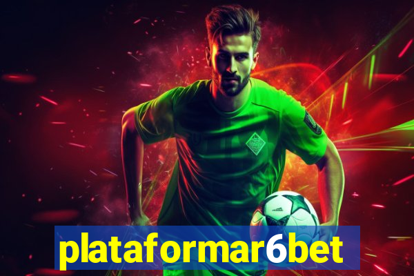 plataformar6bet