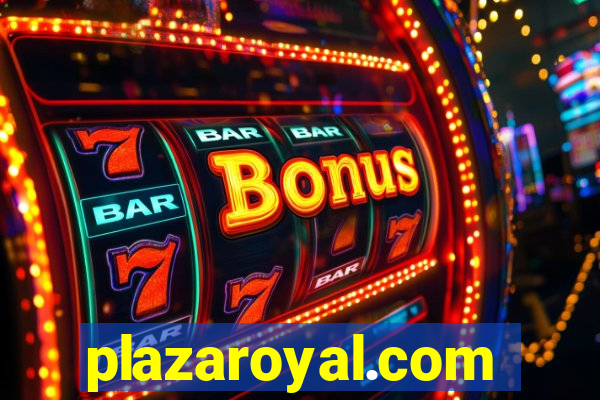plazaroyal.com