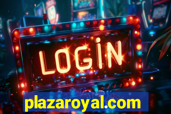 plazaroyal.com