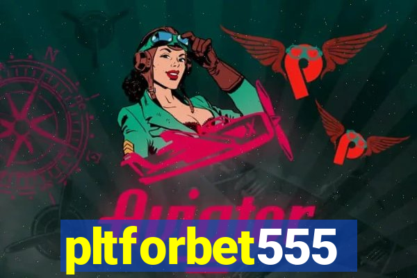 pltforbet555