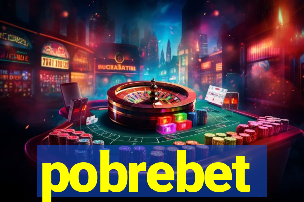 pobrebet