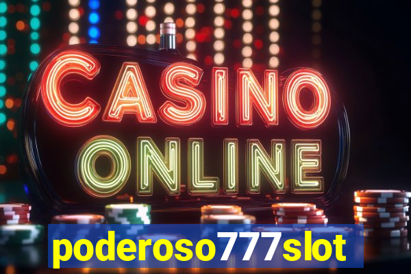poderoso777slot