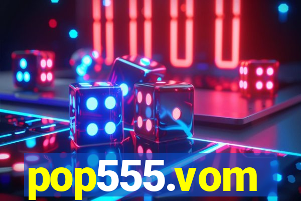 pop555.vom