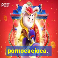 pornocaeioca.