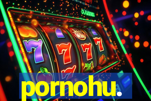 pornohu.