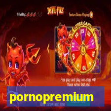 pornopremium