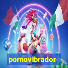 pornovibrador