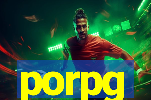 porpg