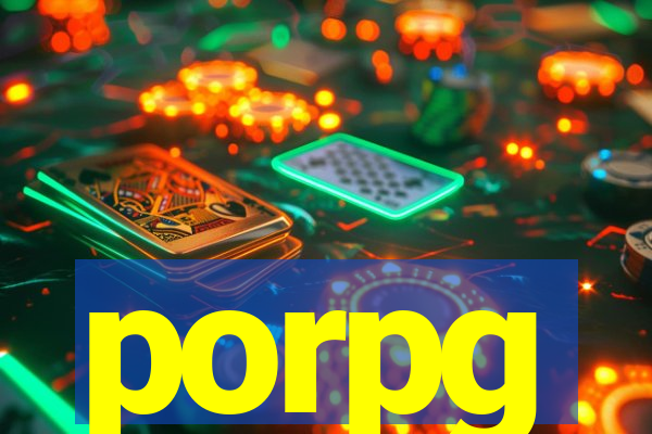 porpg