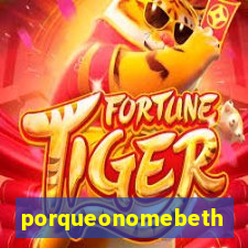 porqueonomebeth