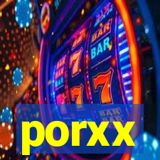 porxx