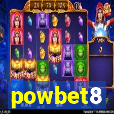 powbet8