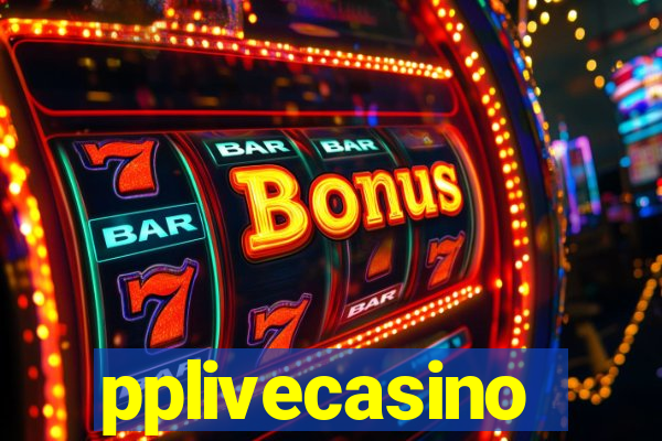 pplivecasino