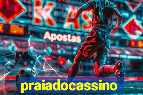 praiadocassino