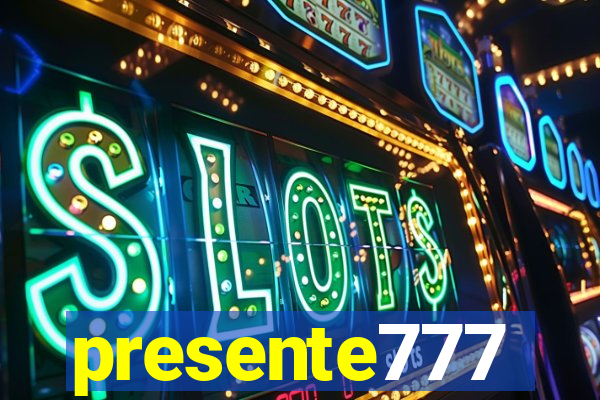 presente777