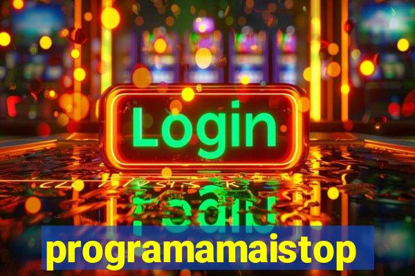 programamaistop