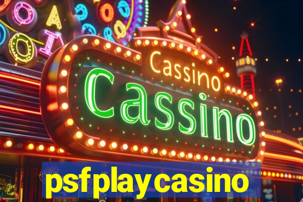 psfplaycasino