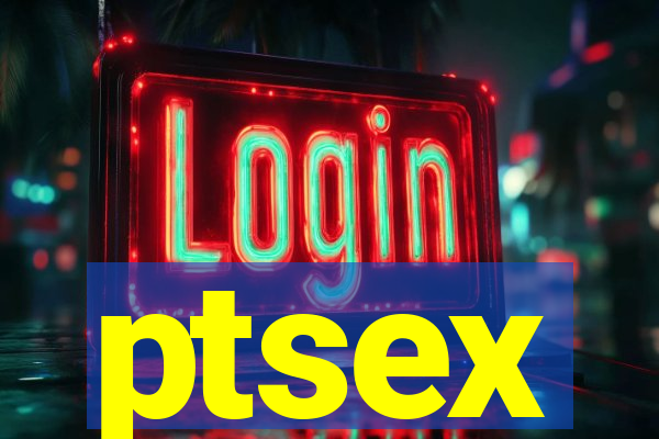 ptsex