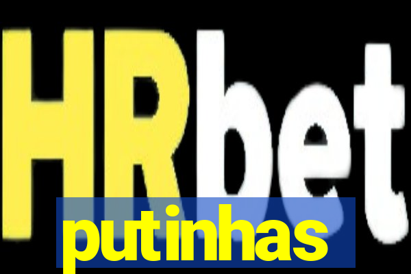 putinhas
