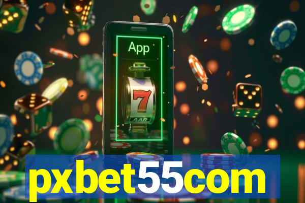 pxbet55com