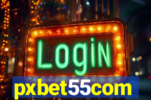 pxbet55com
