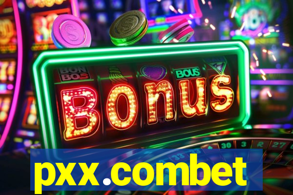 pxx.combet