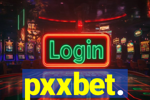pxxbet.