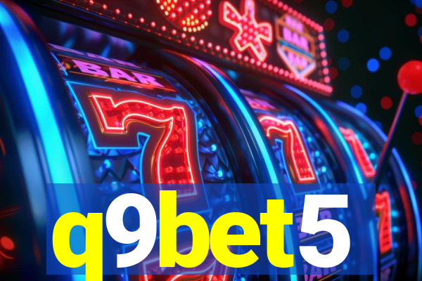 q9bet5