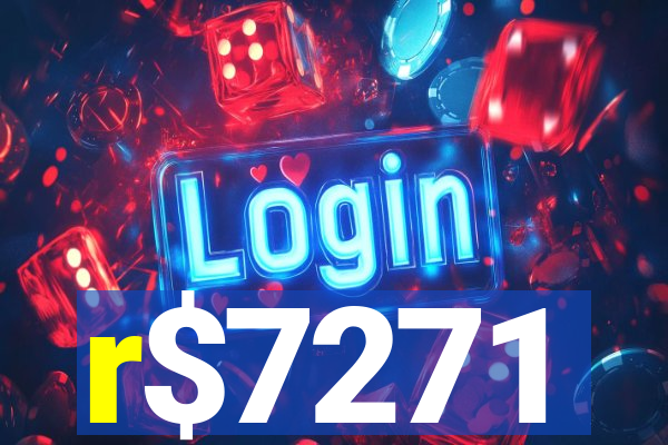 r$7271