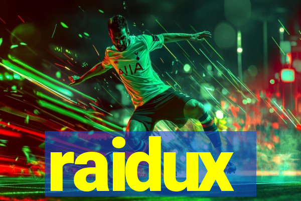 raidux