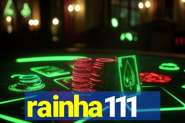 rainha111