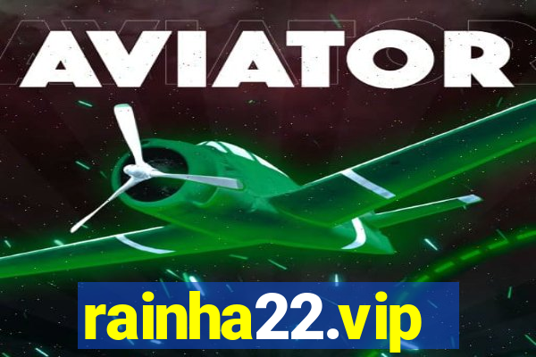 rainha22.vip