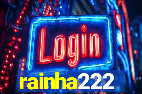 rainha222