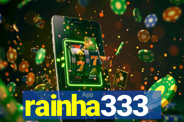 rainha333