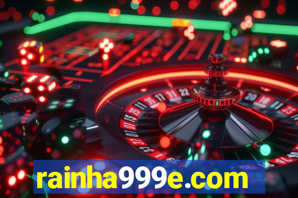 rainha999e.com