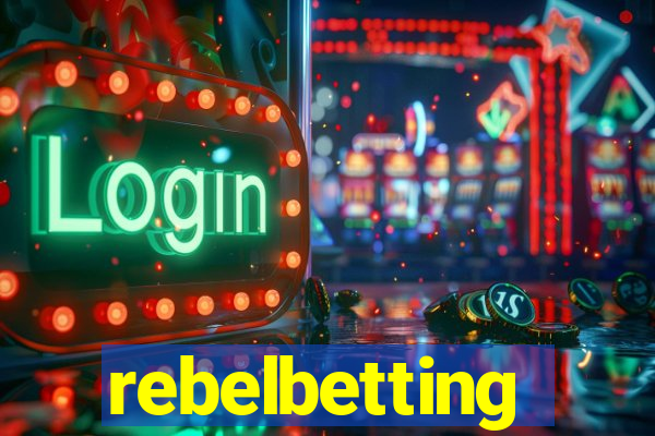 rebelbetting