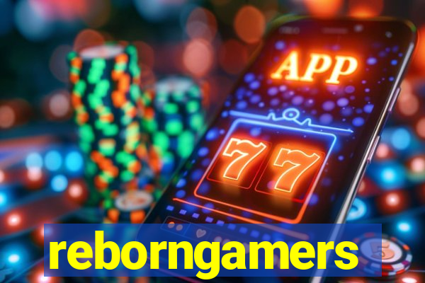 reborngamers