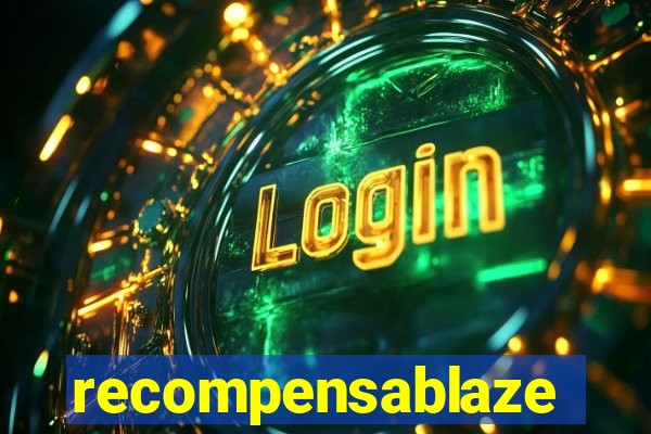 recompensablaze