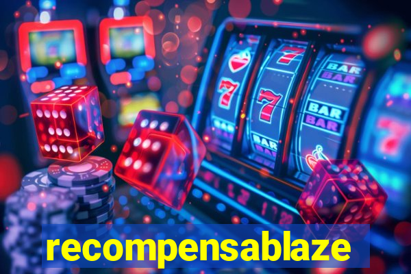 recompensablaze