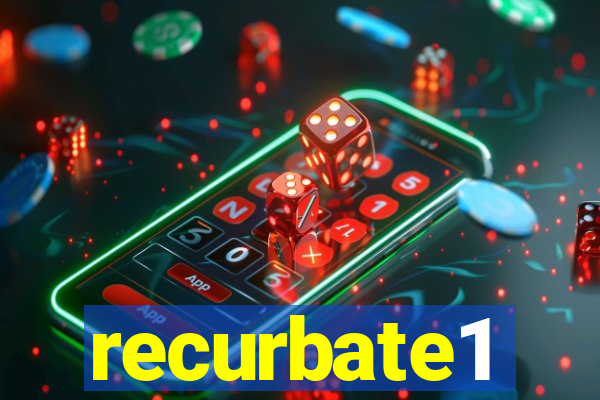 recurbate1