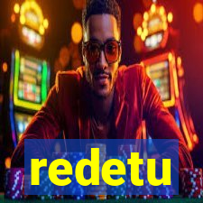 redetu