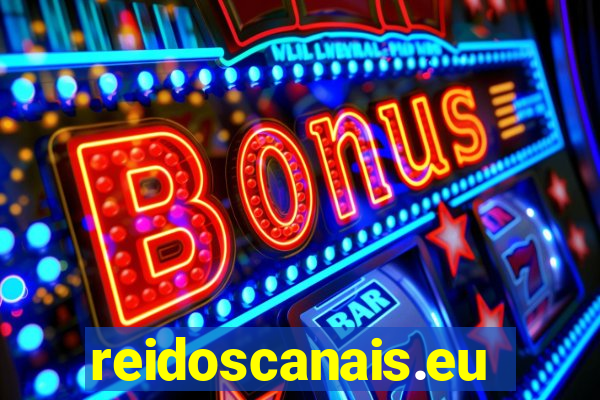 reidoscanais.eu