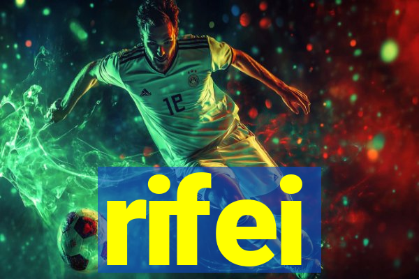rifei